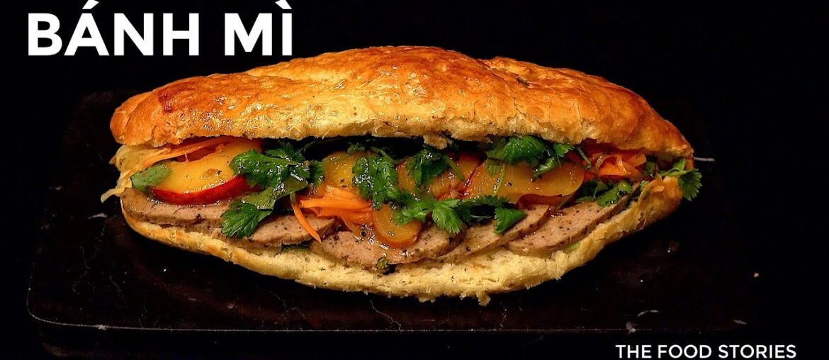 The Food Stories / Episode 6 / Banh Mi / A Delicious Fusion Of Cultures