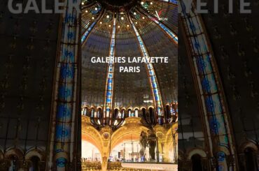 Galeries Lafayette Haussmann Paris France