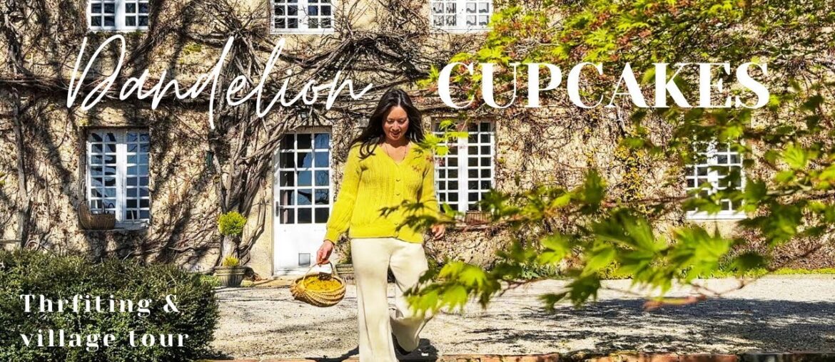 Making Dandelion Cupcakes | Tour a charming French village Making Dandelion Cupcakes | Tour a charming French village