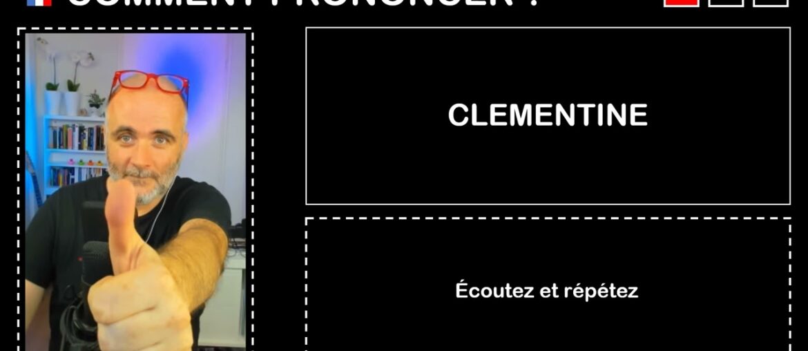 Pronounce French Perfectly I CLEMENTINE Pronounce French Perfectly I CLEMENTINE