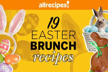 19 Family Brunch Recipes Perfect For Easter Morning | Allrecipes