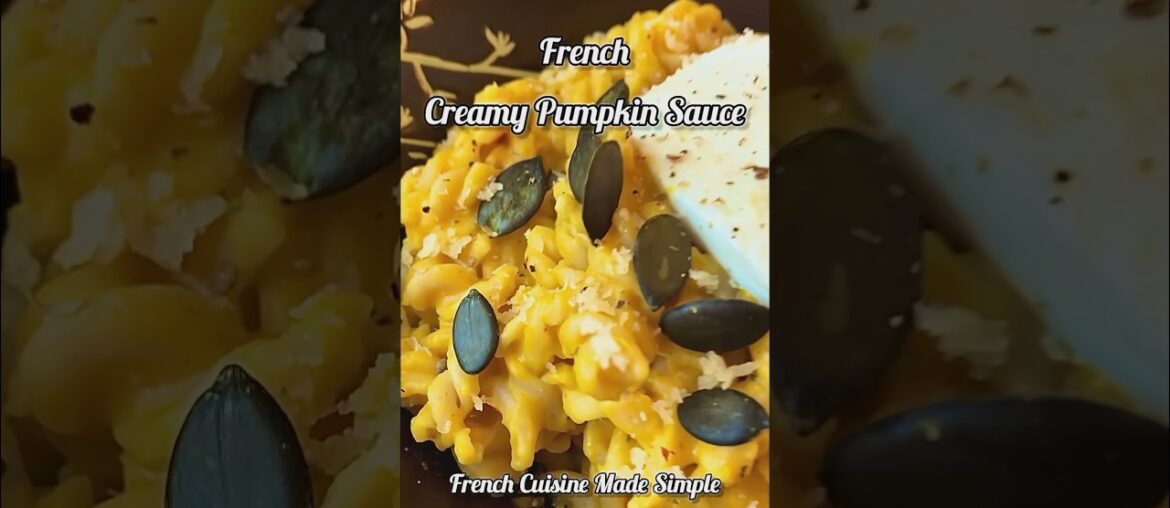 Recipe: French Creamy Pumpkin Sauce! Recipe: French Creamy Pumpkin Sauce!