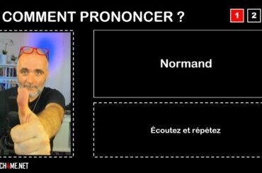 Pronounce French Perfectly I NORMAND