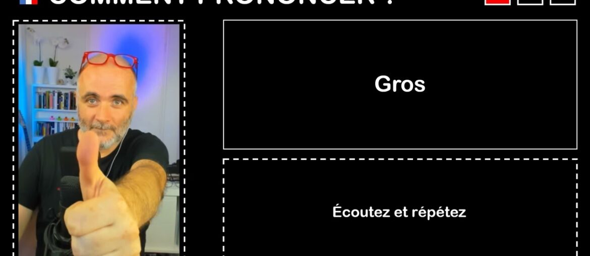 Pronounce French Perfectly I GROS Pronounce French Perfectly I GROS