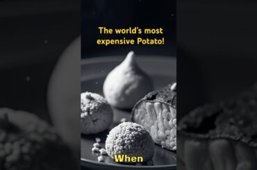 The World s Most Expensive Potato Costs Up to  300 Per Pound