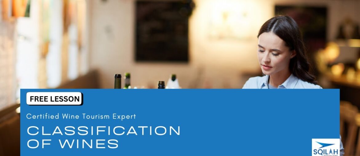 Classification of Wines | Wine Tourism
