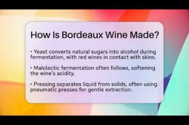 How Is Bordeaux Wine Made? - Exploring Southwest Europe