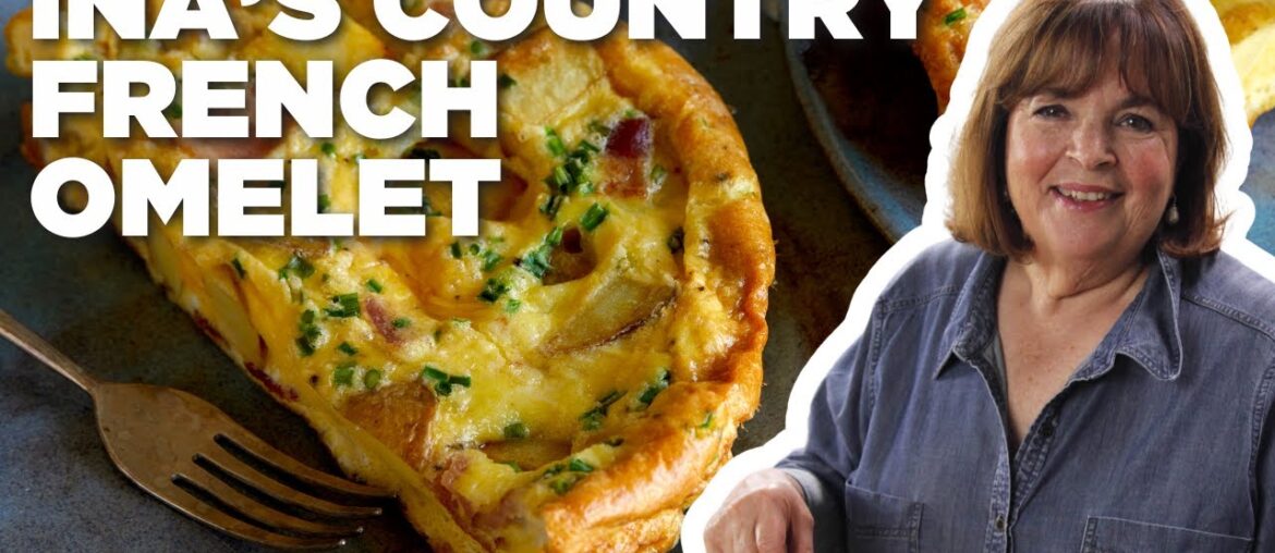 Ina Garten’s Country French Omelet | Barefoot Contessa | Food Network Ina Garten's Country French Omelet | Barefoot Contessa | Food Network