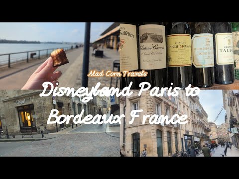 Disneyland Paris to Bordeaux France Disneyland Paris to Bordeaux France