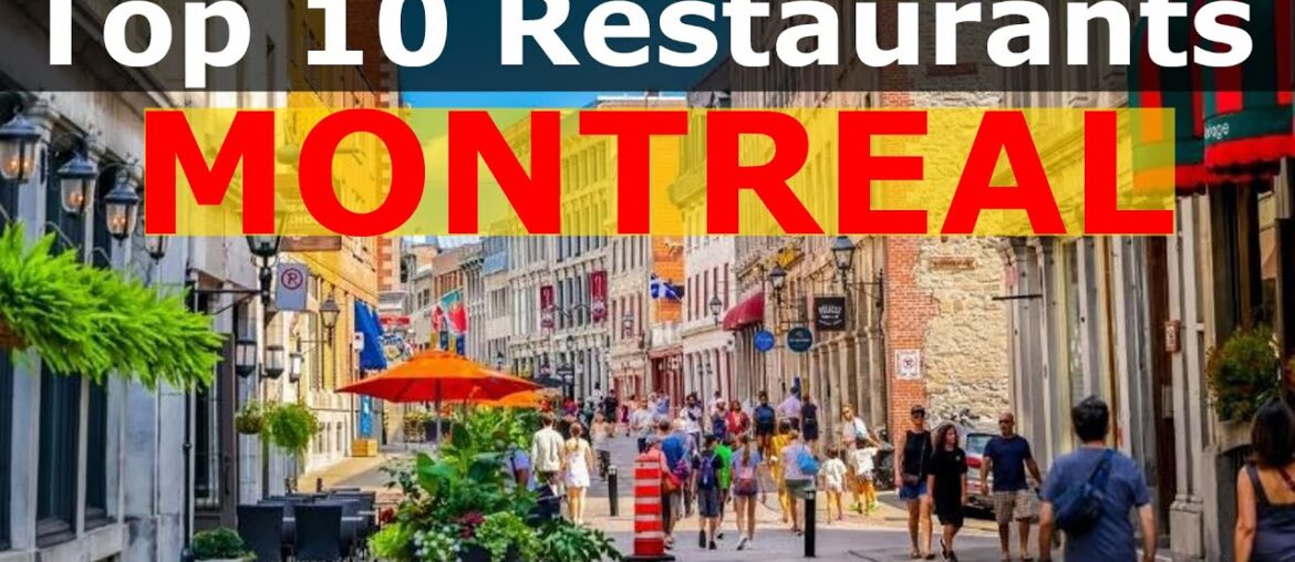 Top 10 Must-Try Restaurants in Montreal, Canada (2025) Top 10 Must-Try Restaurants in Montreal, Canada (2025)