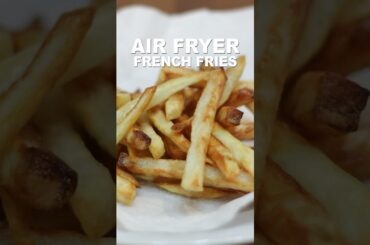 Air Fryer French Fries