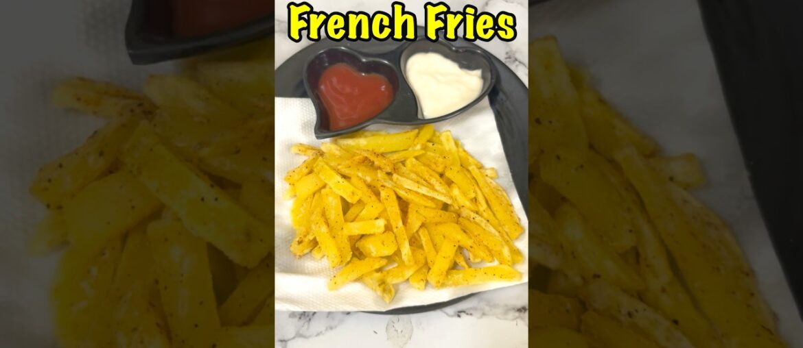 Crispy and Perfect French Fries at home #ytshorts #recipe #viralshorts #frenchfries