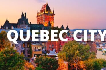Quebec City Travel Guide: 21 BEST Things To Do In Quebec City Canada