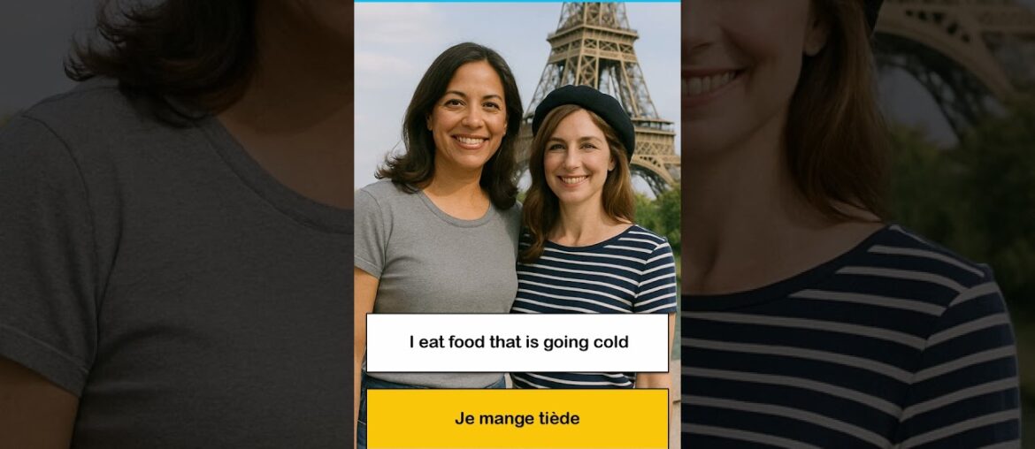 Say It In French I I eat food that is going cold Say It In French I I eat food that is going cold