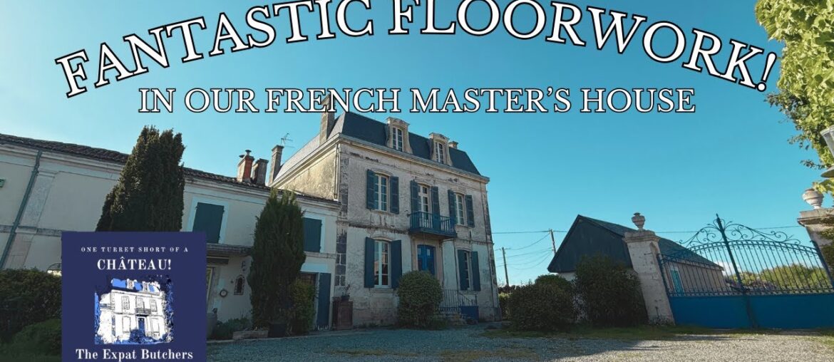 Fantastic Floorwork! In Our French Master’s House #194 Fantastic Floorwork! In Our French Master's House #194