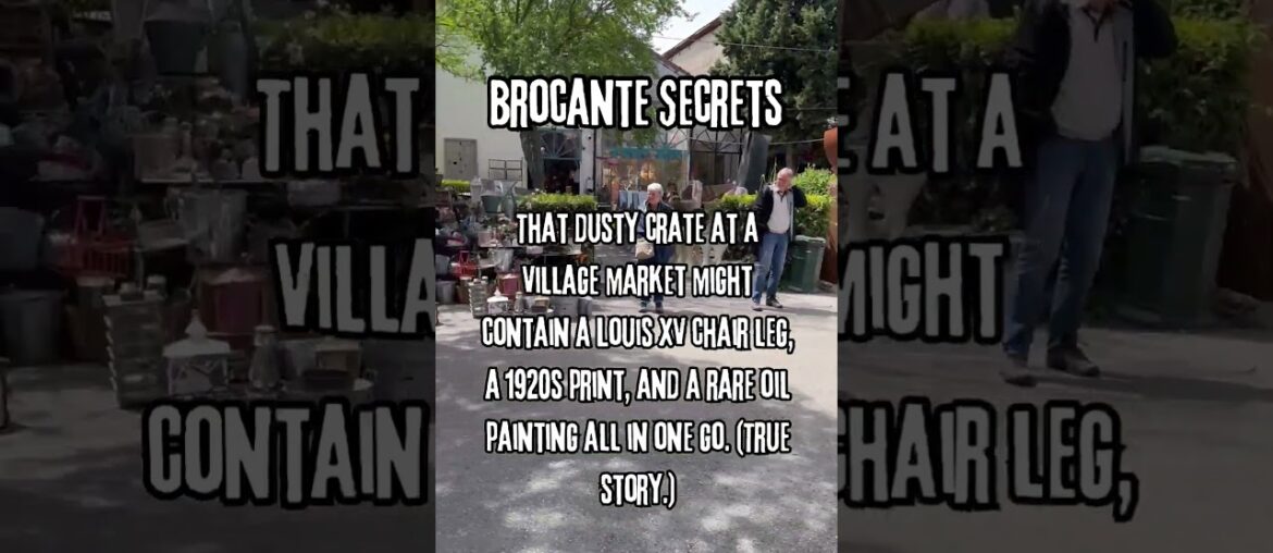 Brocante Secrets - What’s In That Dusty Crate at the Flea Market?  #brocanteshopping