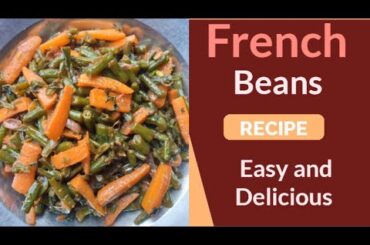 FRENCH BEANS RECIPE/ HOW TO COOK FRENCH BEANS/ VEGAN RECIPE/ GREEN BEANS WITH CARROTS RECIPE. #food
