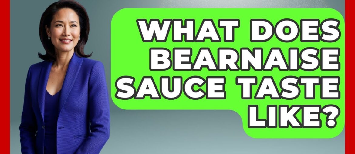What Does Bearnaise Sauce Taste Like? – France Fact File What Does Bearnaise Sauce Taste Like? - France Fact File
