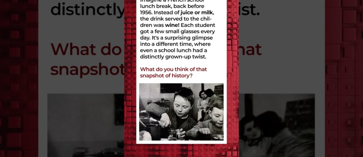 Vino and Vitamins? The Wild History of French School Meals.