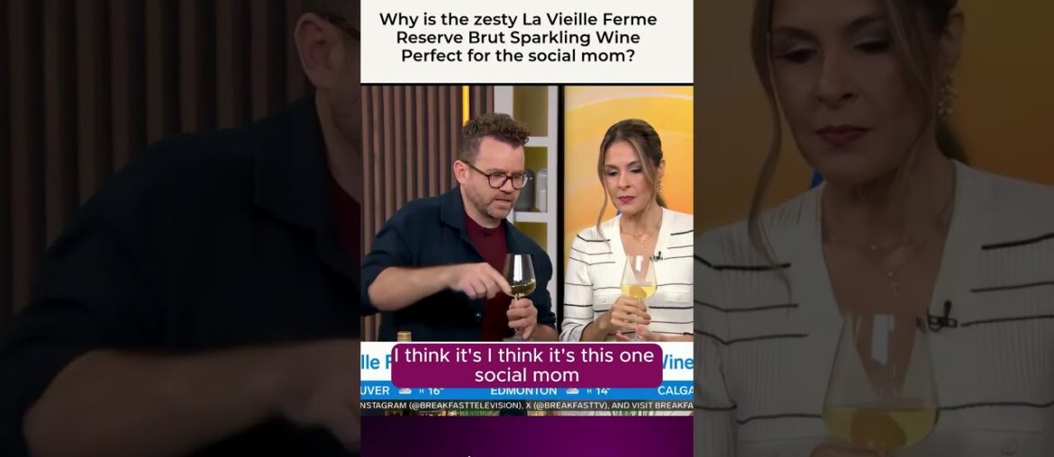 Why is the zesty La Vieille Ferme Reserve Brut Sparkling Wine Perfect for the social mom?