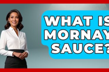 What Is Mornay Sauce? - France Fact File