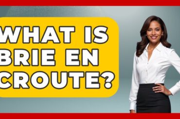 What Is Brie En Croute? - France Fact File