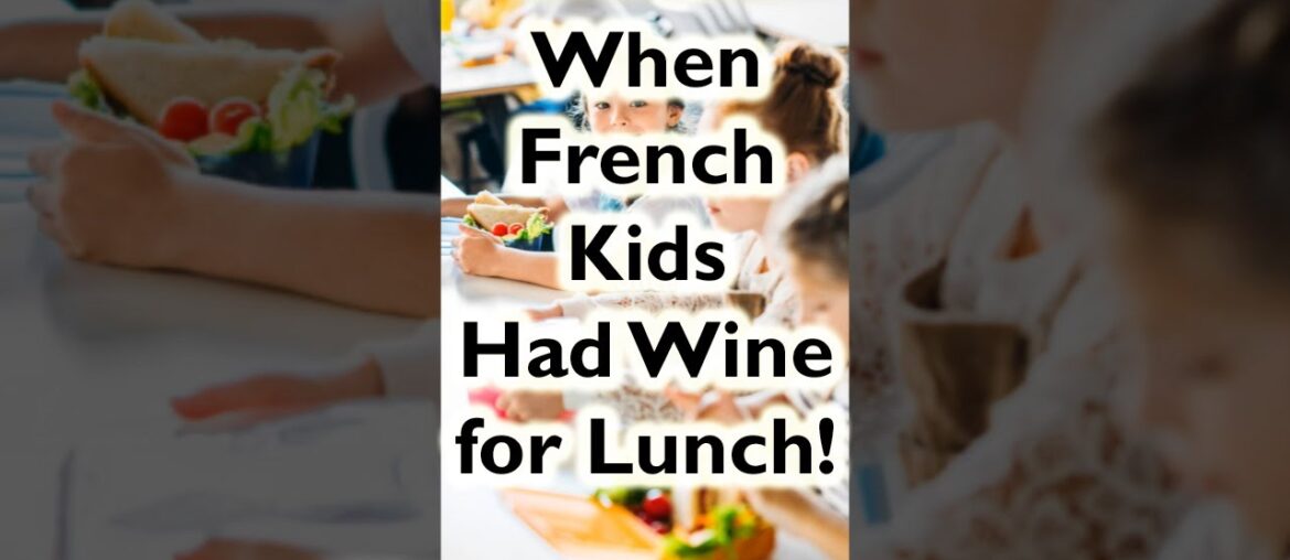 When French Kids Had Wine for Lunch! #HISTORY KeysDAN Show #KeysDANShow @KeysDAN When French Kids Had Wine for Lunch! #HISTORY KeysDAN Show #KeysDANShow @KeysDAN