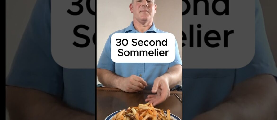 30 Second Sommelier- Eating French Fries? Drink THIS #wine #champagne #winelovers #Dom Perignon