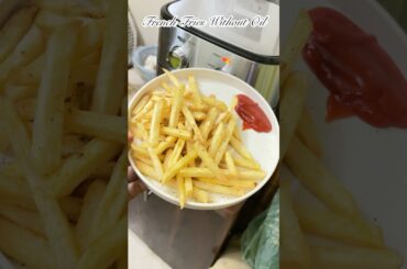 Without oil french fries #frenchfries #fries #nooil #airfryerrecipes #ytshorts #viralvideo #trending