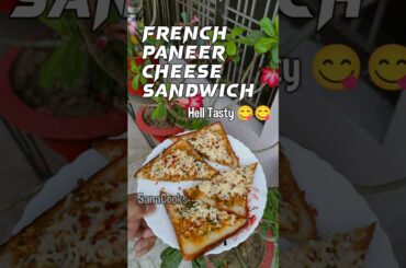 French Paneer Cheese Sandwich - Quick and Easy Snacks #shorts #ytshorts #food #sandwich #foodie