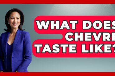 What Does Chevre Taste Like? - France Fact File