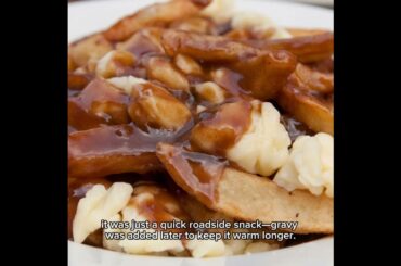 The Delicious History of Poutine: Canada’s Most Iconic Dish!