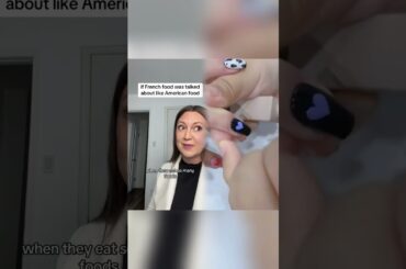 If we talked about French food like people talk about American food #usa #american