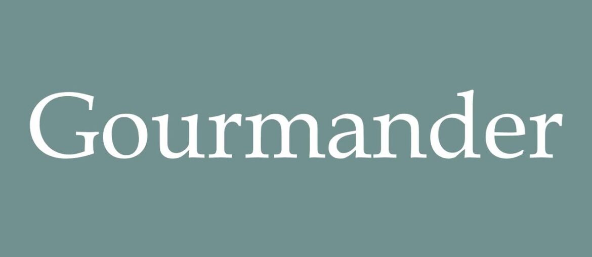 How to Pronounce ''Gourmander'' (Gourmet) Correctly in French