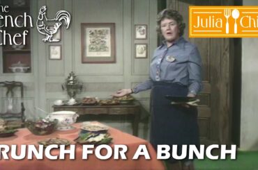 Brunch For A Bunch | The French Chef Season 10 | Julia Child