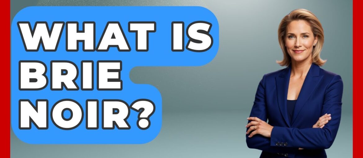 What Is Brie Noir? – France Fact File What Is Brie Noir? - France Fact File