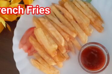 Homemade French Fries Recipe l French Fries Recipe l Aayansh Kitchen