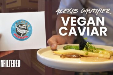 What Happens When a French Chef Reinvents Fine Dining with Plants? Alexis Gauthier | Unfiltered Eats