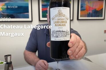 Wine Review: Chateau Labegorce Margaux 2019