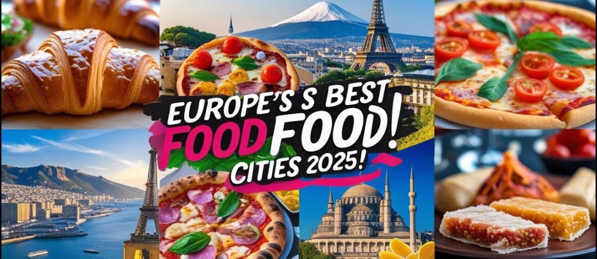 Top 10 European Cities with the Best Food in 2025 Ultimate Foodie Travel Guide Top 10 European Cities with the Best Food in 2025 Ultimate Foodie Travel Guide