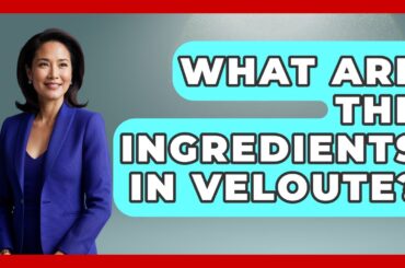 What Are The Ingredients In Veloute? - France Fact File