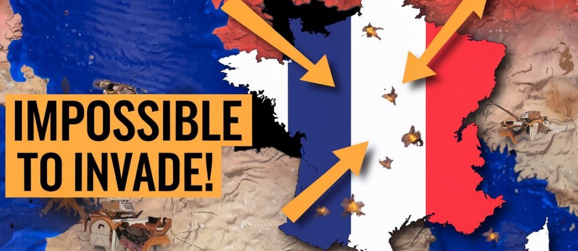Why France Is Impossible to Invade