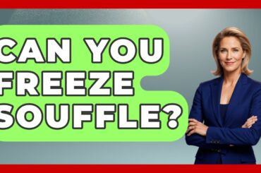 Can You Freeze Souffle? - France Fact File