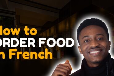 How to order food in a French restaurant