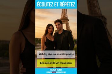 Paano sabihin sa Pranses I Mahilig siya sa sparkling wine
