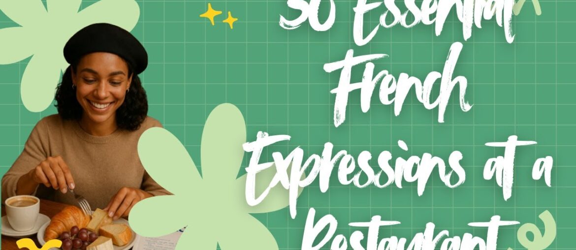 30 Essential French Phrases for Dining Out | Order Food Like a Local 30 Essential French Phrases for Dining Out | Order Food Like a Local