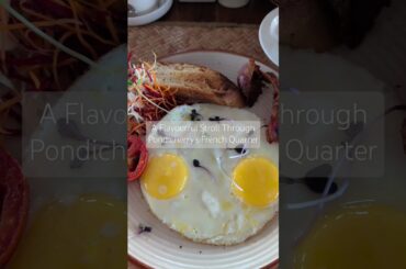 Where Paris meets the Coromandel Coast- a flavourful stroll through Pondicherry #food #foodie