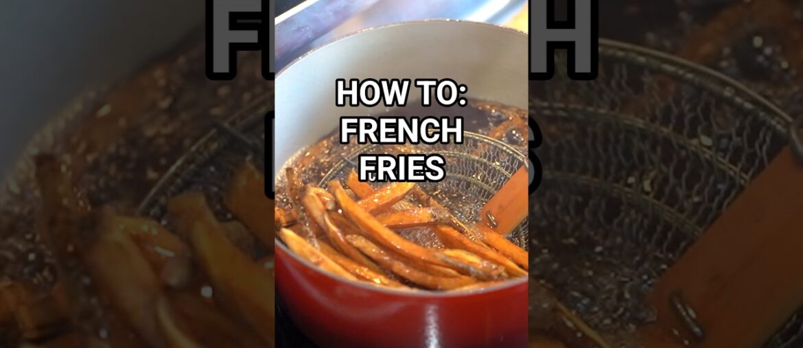 The KEY To Perfect French Fries #frenchfries #cooking #crispy