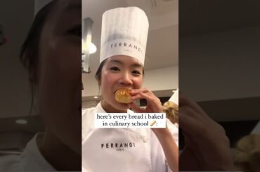 every bread i baked in french culinary school