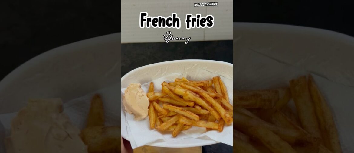 French fries Recipe| Nalla Rusi | #frenchfries #fries #viralshort